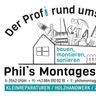 Phil‘s Montageservice