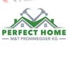 Perfect Home M&T Prommegger KG